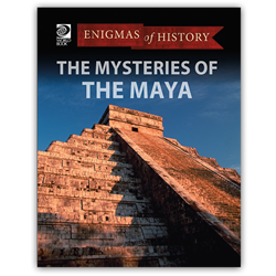 The Mysteries of the Maya  